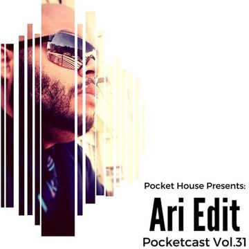 2016-08-08 - Ari Edit - Pocketcast Volume 31.jpg