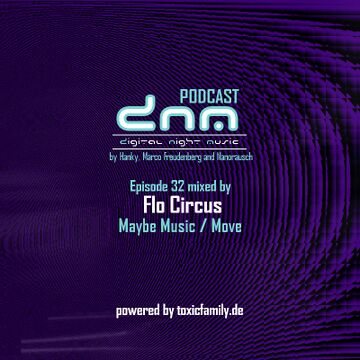 2016-10-04 - Flo Circus - Digital Night Music Podcast 032.jpg