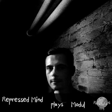 2016-11-09 - Repressed Mind plays Modul.jpg