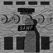 2016-12-26 - Sawf - Phormix Podcast 74