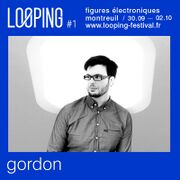 2016-10-01 - Gordon @ Looping 1, La Marbrerie, Montreuil, …