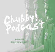2017-03-01 - Rikki Humphrey - Chubby! Podcast 054
