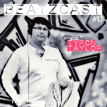 2017-04-12 - Tyron Taylor - Beatzcast 83.jpg