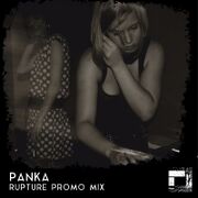 2017-05-26 - Panka - Rupture Promo Mix