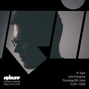 2017-06-08 - N-Type, Distance - Rinse FM