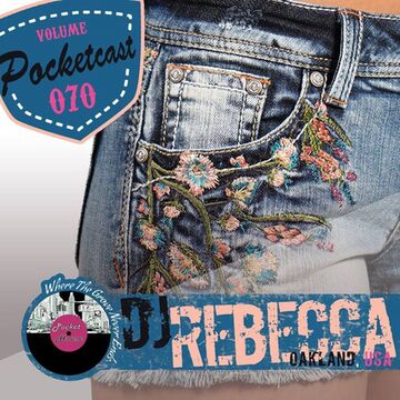 2017-07-12 - DJ Rebecca - Pocketcast Volume 070.jpg