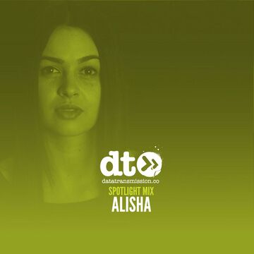 2017-08-04 - Alisha - Data Transmission Spotlight Mix.jpg