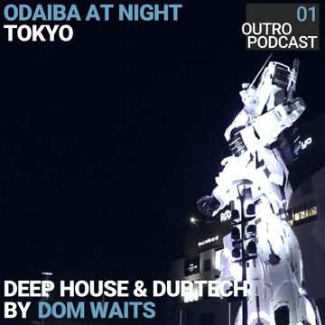2018-06-11 - Dom Waits - Outro Podcast 001.jpg