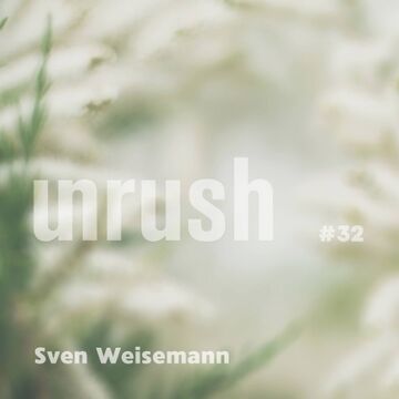 2018-07-24 - Sven Weisemann - Unrushed 032.jpg
