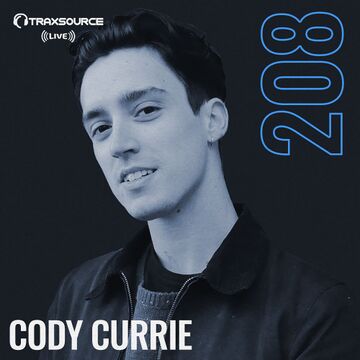 2019-01-31 - Cody Currie - Traxsource LIVE! 208.jpg