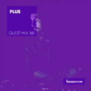 2019-10-31 - PLUS - Boxout.fm Guest Mix 381