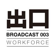 2019-12-11 - Workforce - Broadcast 003