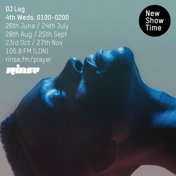 2019 - DJ Lag - Rinse FM.jpg