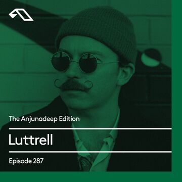 2020-01-16 - Luttrell - The Anjunadeep Edition 287.jpg
