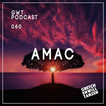 2020-04-07 - Amac - GWT Podcast 060.jpg