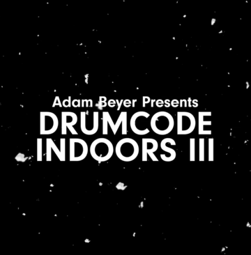 2020-05-08 - Drumcode Indoors III.png