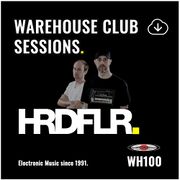 2020-05-27 - HRDFLR - Warehouse Club Sessions 100