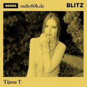 2021-03-20 - Tijana T - Radio 80000 x Blitz Take Over