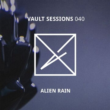 2021-04-13 - Alien Rain - Vault Sessions 040.jpg