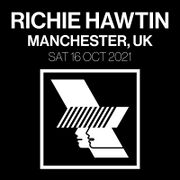 2021-10-16 - Richie Hawtin @ The Warehouse Project, Manche …