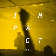 2022-03-10 - GRRL - Impact