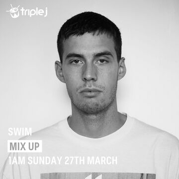 2022-03-27 - SWIM - Triple J Mix Up.jpg