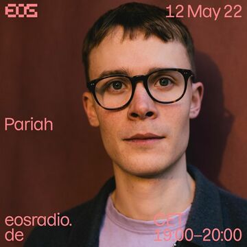 2022-05-12 - Pariah @ EOS Radio.jpg