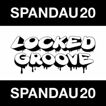 2022-05-19 - Locked Groove - SPND20 Mixtape.jpg
