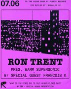 2022-07-06 - Ron Trent Pres. Warm Supersonic b2b Francois …