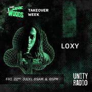 2022-07-22 - Loxy - The One In The Woods Takeover, Unity R …