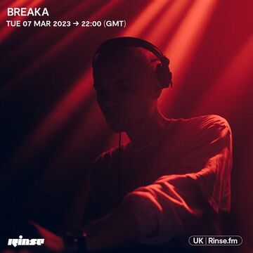 2023-03-07 - Breaka - Rinse FM.jpg
