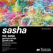 2023-04-29 - Sasha @ Progress Centre, Manchester