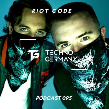 2023-11-04 - Riot Code - Techno Germany Podcast 095.jpg