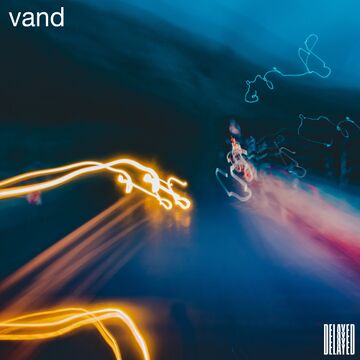2023-12-28 - Vand - Delayed with....jpg