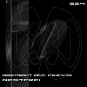 2024-01-12 - GEISTFREI - Abstract & Friends 004