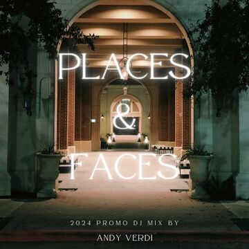 2024-01-31 - Andy Verdi - Places & Faces 2024 (Promo Mix).jpg
