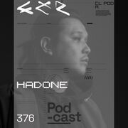 2024-05-27 - Hadone - CLR Podcast 376