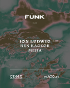 2024-08-31 - Ion Ludwig @ Fünk, Mexico City