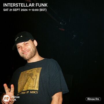 2024-09-21 - Interstellar Funk - Rinse FM.jpg