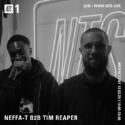 2025-03-12 - Tim Reaper b2b Neffa-T - NTS Radio
