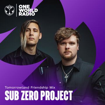 2025-03-13 - Sub Zero Project - Tomorrowland Friendship Mix.jpg