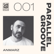 2025-06-02 - Anmarz - Parallel Groove 001