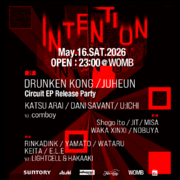 2026-05-16 - Drunken Kong @ Intention, Womb, Tokyo
