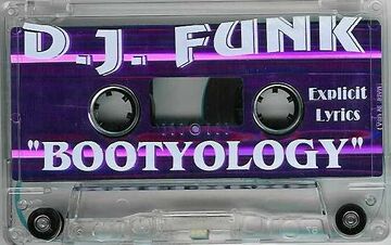 D.J. Funk - Bootyology - 1.jpg
