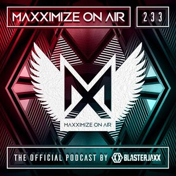 Maxximize On Air 233.jpg