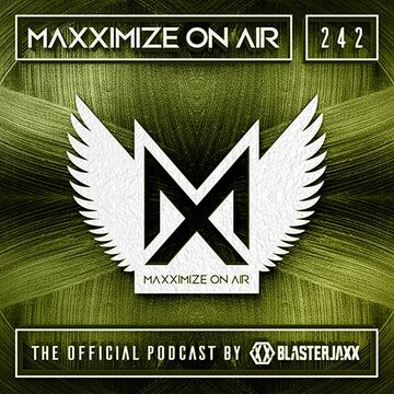 Maxximize On Air 242.jpg