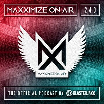 Maxximize On Air 243.jpg