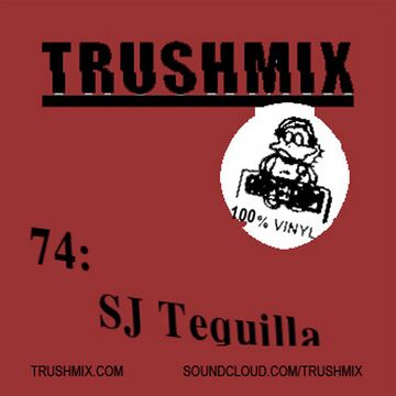 trush74sjtequilla.jpg